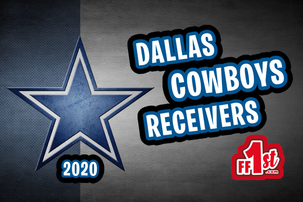 The Dallas Cowboys Wide Receivers 2020 Fantasy Football 1st